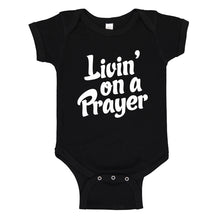 Baby Onesie Living on a Prayer 100% Cotton Infant Bodysuit