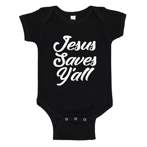 Baby Onesie Jesus Saves Yall 100% Cotton Infant Bodysuit