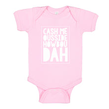 Baby Onesie Cash Me Ousside How Bow Dah 100% Cotton Infant Bodysuit