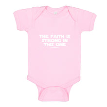 Baby Onesie The Faith is Strong in This One 100% Cotton Infant Bodysuit