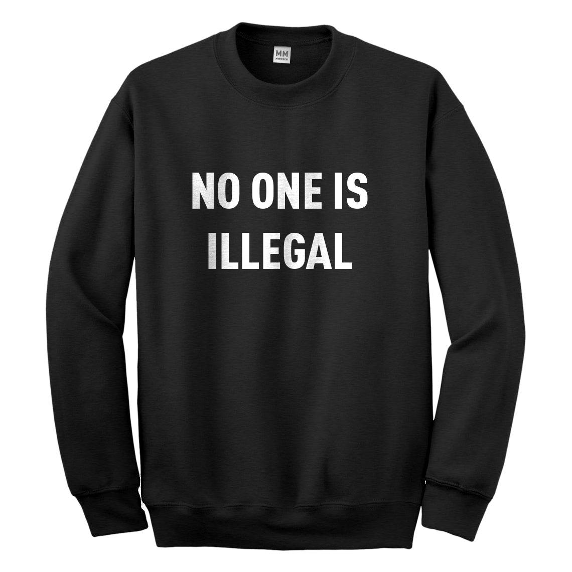 Crewneck No One is Illegal Unisex Sweatshirt