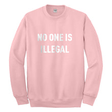 Crewneck No One is Illegal Unisex Sweatshirt