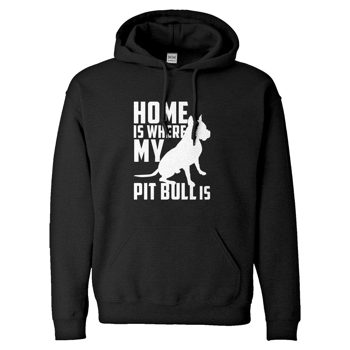 Hoodie Home is Where my Pit Bull is Unisex Adult Hoodie