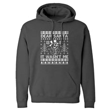 Hoodie Dear Santa It Wasn't Me Unisex Adult Hoodie