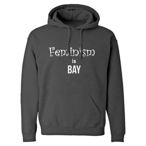 Feminism is Bay Unisex Adult Hoodie