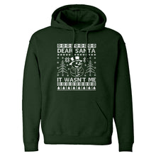 Hoodie Dear Santa It Wasn't Me Unisex Adult Hoodie