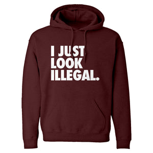 Hoodie Just Look Illegal Unisex Adult Hoodie