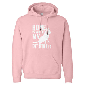 Hoodie Home is Where my Pit Bull is Unisex Adult Hoodie