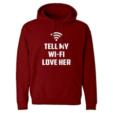 Tell My WI-FI Love Her Unisex Adult Hoodie