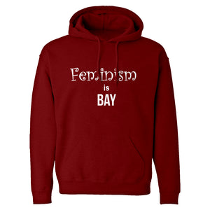 Feminism is Bay Unisex Adult Hoodie