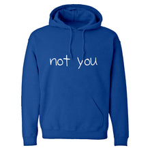 Not You Unisex Adult Hoodie