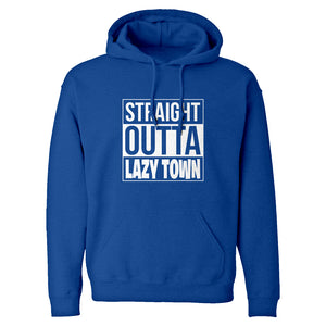 Straight Outta Lazy Town Unisex Adult Hoodie