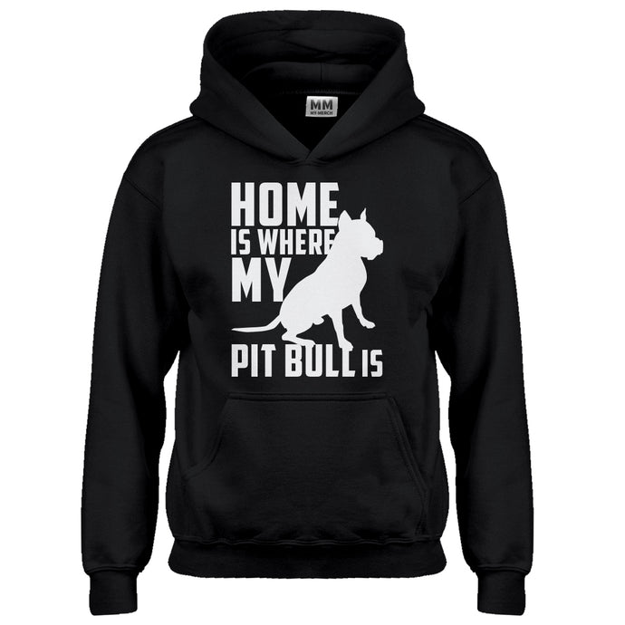 Hoodie Home is Where my Pit Bull is Kids Hoodie