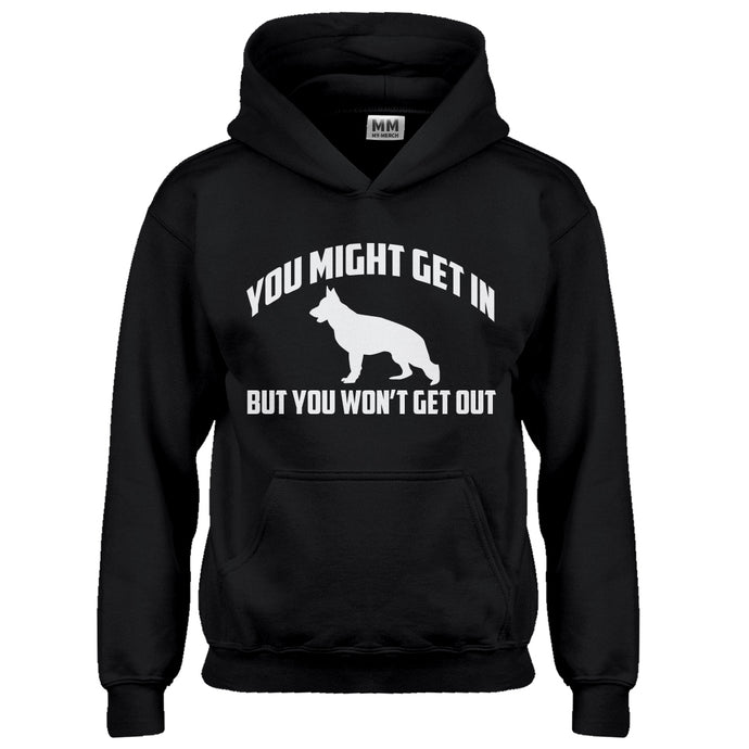 Hoodie You Might Get In Kids Hoodie