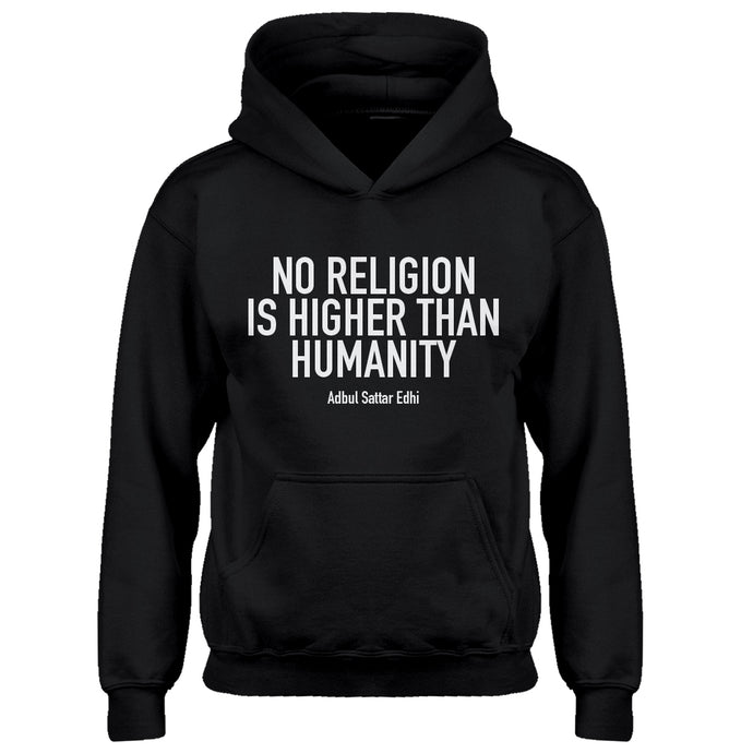 Hoodie No Religion Higher than Humanity Kids Hoodie