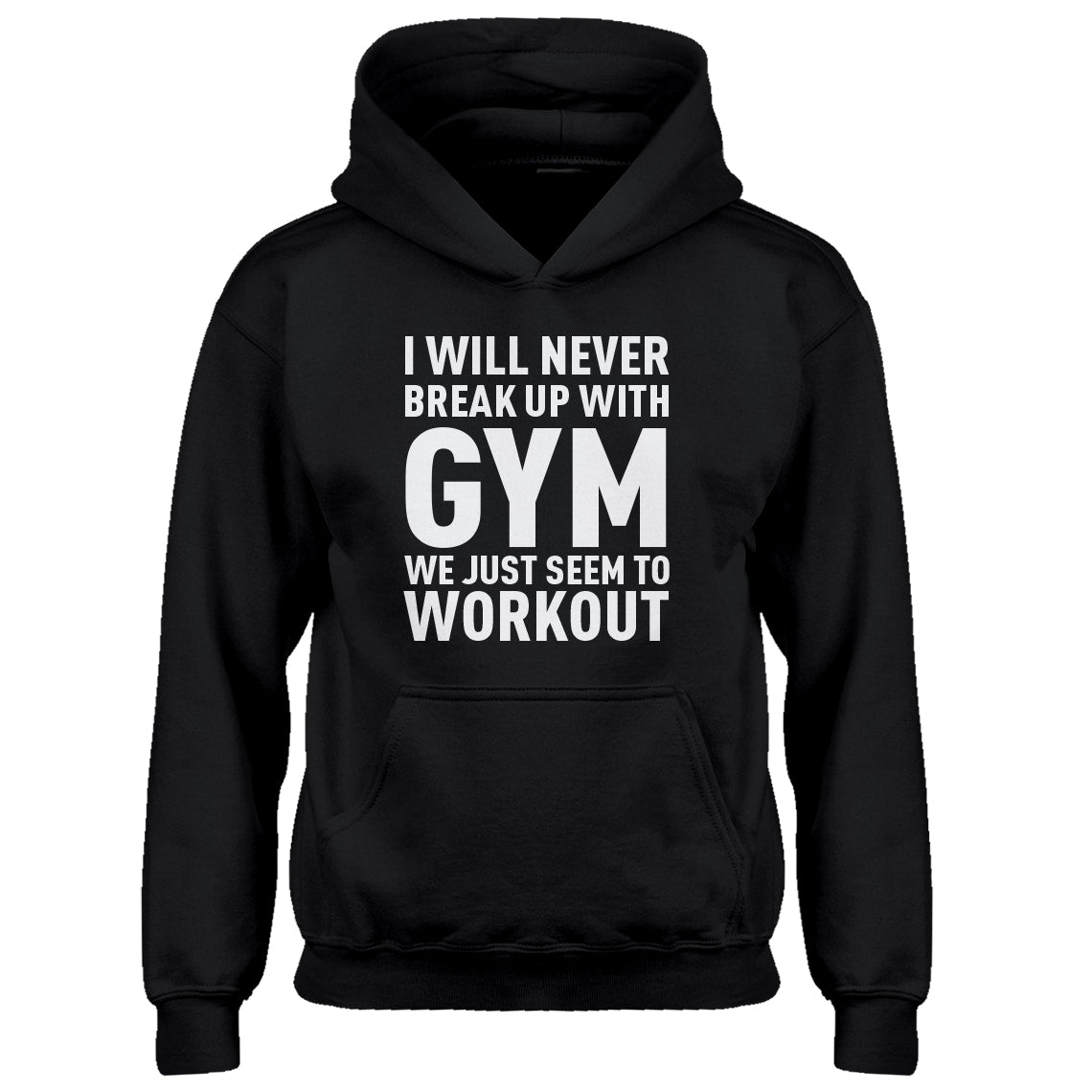 Hoodie Never Break Up With Gym Kids Hoodie