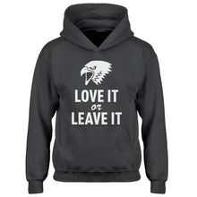 Youth Love it or Leave it! Kids Hoodie