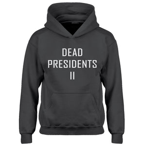 Hoodie Dead Presidents II Kids Hoodie