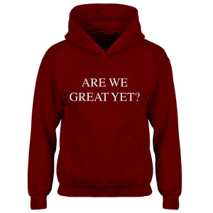 Youth Are We Great Yet? Kids Hoodie