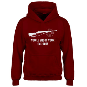 Youth You'll Shoot Your Eye Out Kids Hoodie