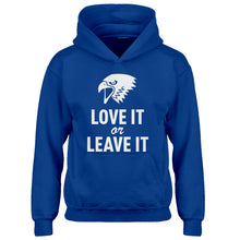 Youth Love it or Leave it! Kids Hoodie