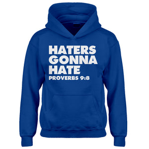 Hoodie Haters Gonna Hate Proverbs 9:8 Kids Hoodie