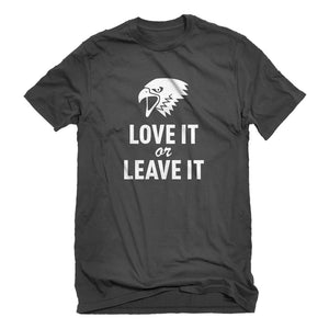 Mens Love it or Leave it! Unisex T-shirt