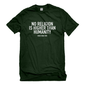 Mens No Religion Higher than Humanity Unisex T-shirt