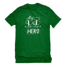 Mens My Dad is My Hero Unisex T-shirt