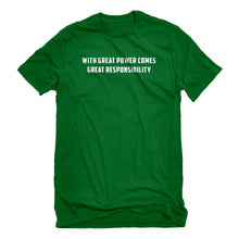 Mens With Great Power Comes Great Responsibility Unisex T-shirt