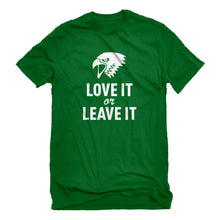 Mens Love it or Leave it! Unisex T-shirt