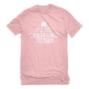 Mens Locker-Room Treason Unisex T-shirt