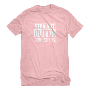 Mens Straight Outta Stimulus Checks Unisex T-shirt