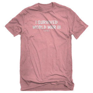 Mens I Survived World War III Unisex T-shirt