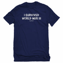 Mens I Survived World War III Unisex T-shirt