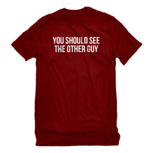 Mens You Should See the Other Guy Unisex T-shirt