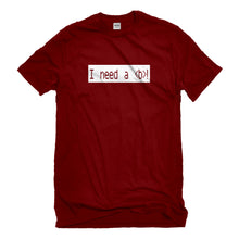 Mens I Need a Break Unisex T-shirt