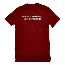 Mens With Great Power Comes Great Responsibility Unisex T-shirt