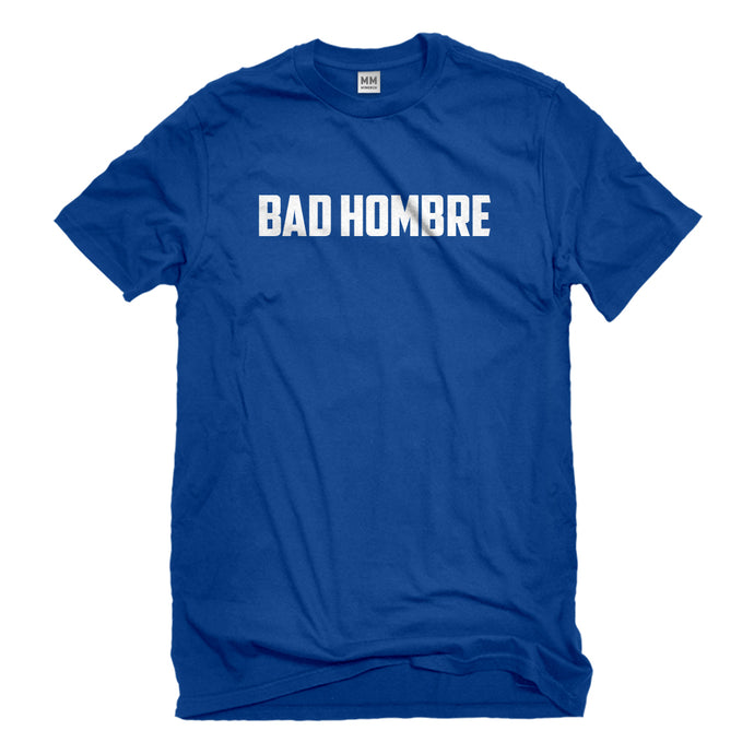 Mens Bad Hombre Unisex T-shirt