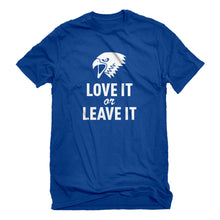 Mens Love it or Leave it! Unisex T-shirt