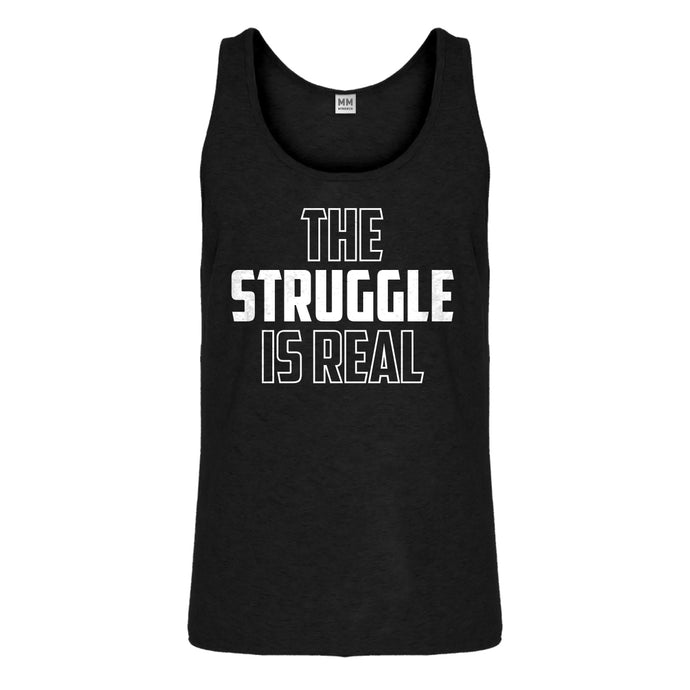 Tank The Struggle is Real Mens Jersey Tank Top