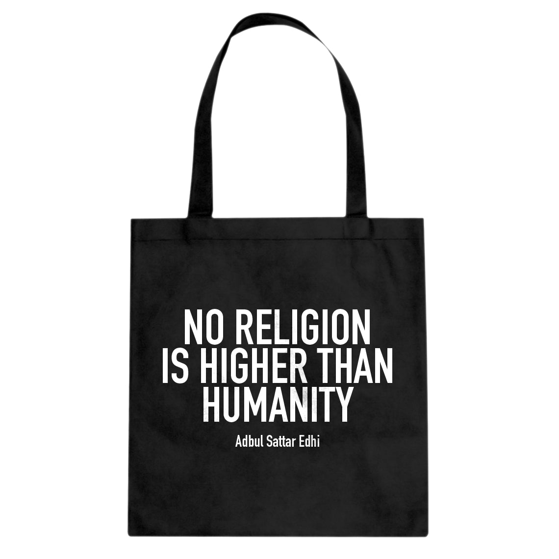 Tote No Religion Higher than Humanity Canvas Tote Bag