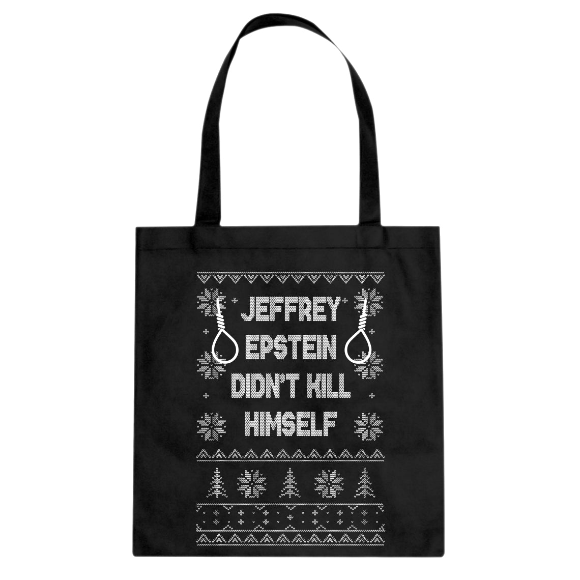 Epstein Didn't Kill Himself Christmas Cotton Canvas Tote Bag