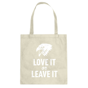 Love it or Leave it! Cotton Canvas Tote Bag