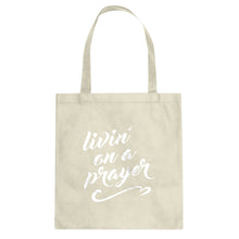 Tote Livin on a Prayer Canvas Tote Bag