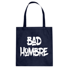 Tote Bad Hombre Vote 2016 Canvas Tote Bag