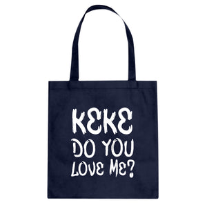 Keke Do you Love me? Cotton Canvas Tote Bag