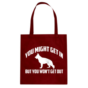 Tote You Might Get In Canvas Tote Bag