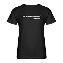 Womens We are Number One Ladies' T-shirt