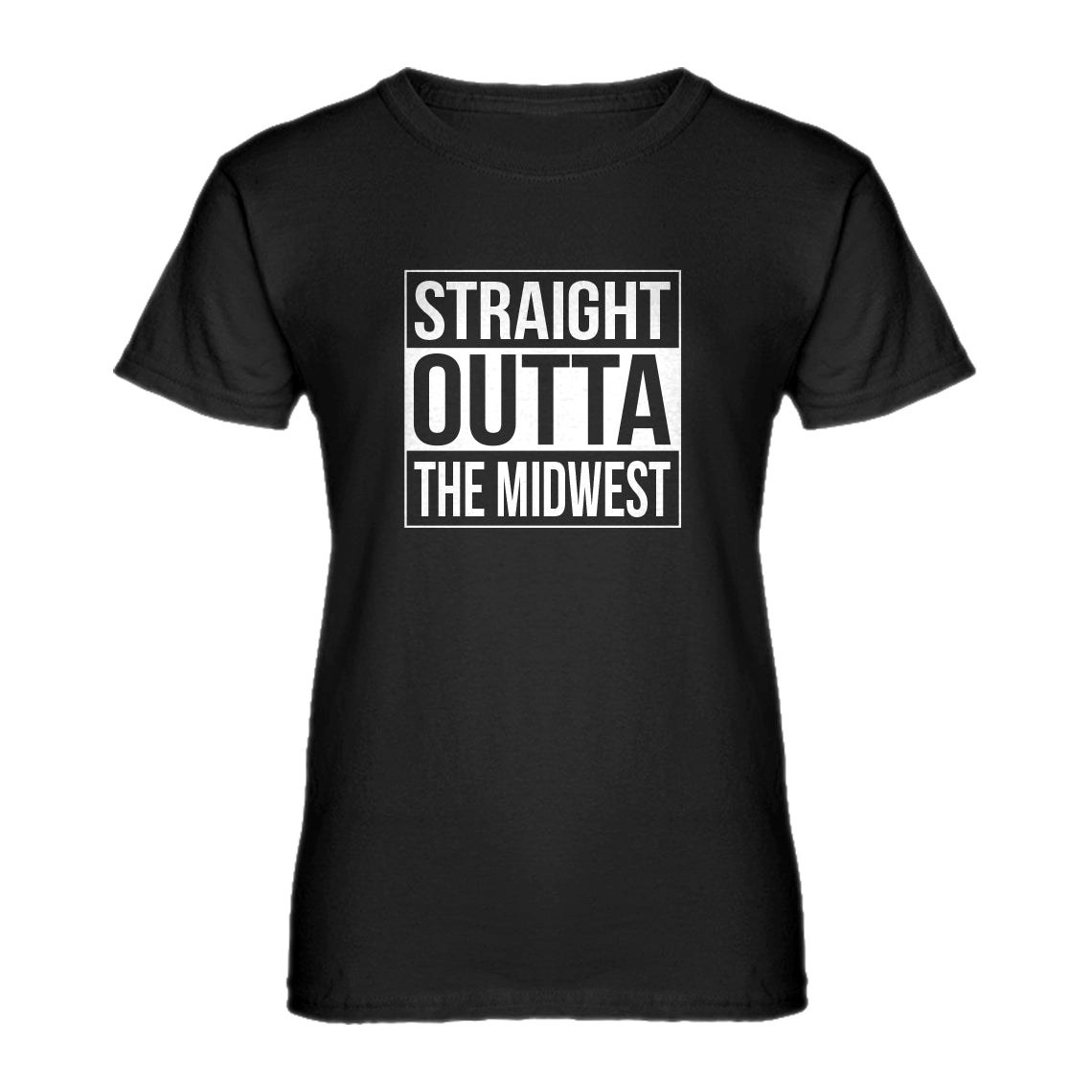 Womens Straight Outta the Midwest Ladies' T-shirt